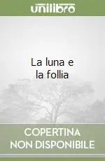 La luna e la follia Popolare