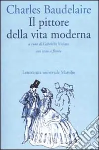 Il pittore della vita moderna. Testo francese a fronte Ultimissimo Modello