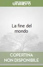 Offerta La fine del mondo