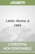 Consegna Rapida Lento ritorno a casa