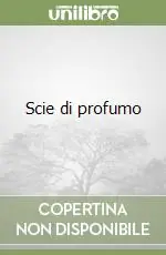 Soddisfatti O Rimborsati Scie di profumo