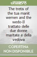 Saldi The tretis of the tua mariit wemen and the wedo-Il trattato delle due donne maritate e della vedova