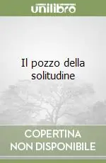 Il pozzo della solitudine Affare