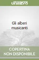 Offerta Gli alberi musicanti