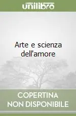 Arte e scienza dell‘amore Ultima Occasione