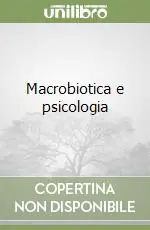 Macrobiotica e psicologia Prezzo Di Fabbrica