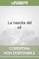 Quantità Limitata La nascita del sé