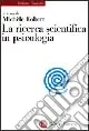 La ricerca scientifica in psicologia Must-Have