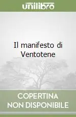 Compra Adesso Il manifesto di Ventotene