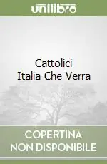 Più Venduto Cattolici Italia Che Verra