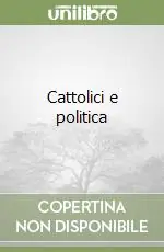 Vendita Finale Cattolici e politica