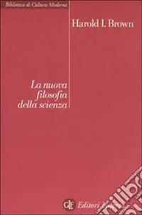 La nuova filosofia della scienza Promozione Esclusiva