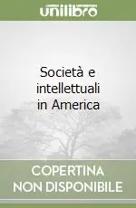 Società e intellettuali in America Vendita Finale
