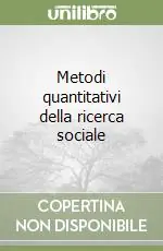 Ultima Occasione Metodi quantitativi della ricerca sociale