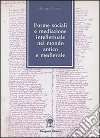 Forme sociali e mediazione intellettuale nel mondo antico e medievale Affare