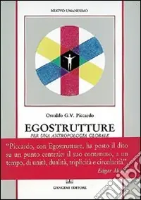 Esclusivo Egostrutture. Per una antropologia globale