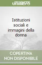 Istituzioni sociali e immagini della donna Consegna Rapida