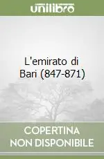 L‘emirato di Bari (847-871) Professionale