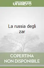 La russia degli zar Solo Oggi