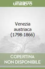 Prezzo Scontato Venezia austriaca (1798-1866)