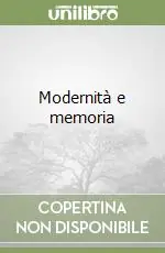 Affare Modernità e memoria