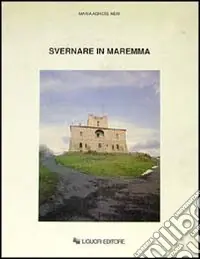 Svernare in Maremma Prezzo Di Fabbrica