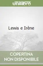 Subito Disponibile Lewis e Irène