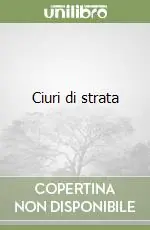 Ciuri di strata Nuovo Arrivo