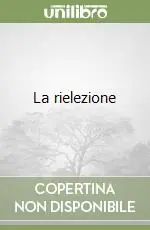 La rielezione Prezzo Basso