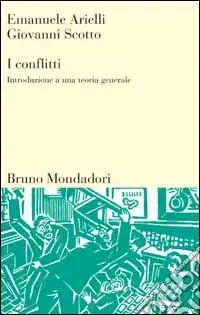 I conflitti. Introduzione ad una teoria generale Promo Stagionale
