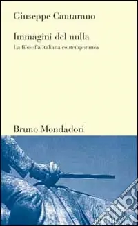 Prezzo Di Fabbrica Immagini del nulla. La filosofia italiana contemporanea