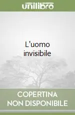 Spedito Oggi L‘uomo invisibile
