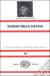 Ultima Occasione Elogio della pazzia