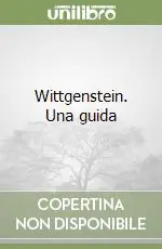 Wittgenstein. Una guida Non Perdere