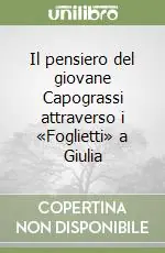 Il pensiero del giovane Capograssi attraverso i «Foglietti» a Giulia Promo Stagionale