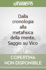 Vendita Finale Dalla cronologia alla metafisica della mente. Saggio su Vico