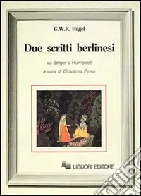 Novità Due scritti berlinesi su Solger e Humboldt