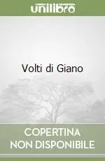 Volti di Giano Spedito Oggi
