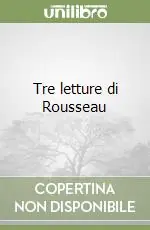 Ordina Subito Tre letture di Rousseau