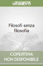 Filosofi senza filosofia Offerta Lampo