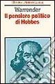 Promozione Esclusiva Il pensiero politico di Hobbes
