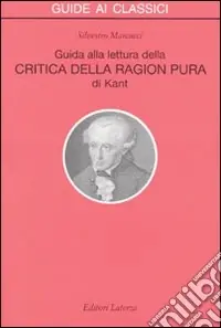 Guida alla lettura della «Critica della ragion pura» di Kant Direttamente Dal Produttore