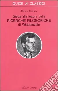 Guida alla lettura delle «Ricerche filosofiche» di Wittgenstein Reso Gratuito