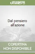 Subito Disponibile Dal pensiero all‘azione