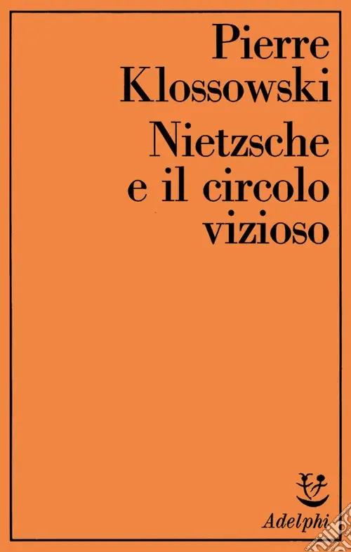 Nietzsche e il circolo vizioso Prezzo Ridotto