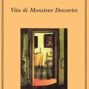 Direttamente Dal Produttore Vita di monsieur Descartes