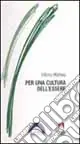 Per una cultura dell‘essere Offerta Lampo
