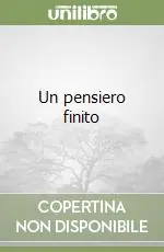 Ultime Pezzi Un pensiero finito