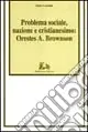 Acquista Ora Problema sociale, nazione e cristianesimo Orestes A. Brownson