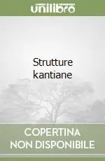 Strutture kantiane Non Perdere